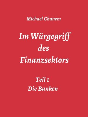 cover image of Im Würgegriff des  Finanzsektors